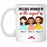 Personalized Schuyler Sisters Include Women the Sequel Funny Hamilton Musical Ceramic Coffee Mug - Water Bottle, White, 11 oz. White Mug Personalized Schuyler Sisters Include Women the Sequel Funny Hamilton Musical Ceramic Coffee Mug - Water Bottle, White, 11 oz. White Mug