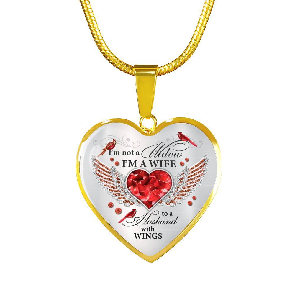 I'm Not A Widow I'm A Wife To A Husband Cardinal Bird Wings Heart Necklace - In Memory Of Husband Necklace - Heart Luxury Necklace (Gold Plated)