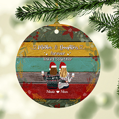Personalized For Two Mother and Daughter Forever Linked Together Christmas Circle Ornament Keepsake