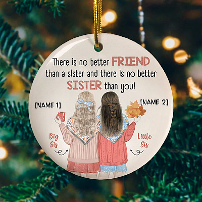 Alternative view of Personalized Sister Christmas Ornament - There Is No Better Sister Best Sister Ever Holiday Gift