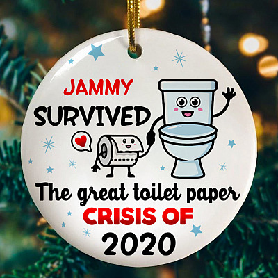 Personalized I Survived the Great Toilet Paper Shortage of 2020 Funny Pandemic 2020 Holiday Circle Ornament