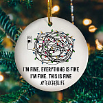 I'm Fine Everything Is Fine This Is Fine Decorative Christmas Ornament - Holiday Flat Circle Ornament
