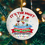 It's The Most Wine-Derful Time Of The Year Drinking Christmas Ornament Keepsake- Holiday Flat Circle Ornament