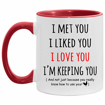 I Met You Accent Mug, White/Red, 11 oz. Accent Mug