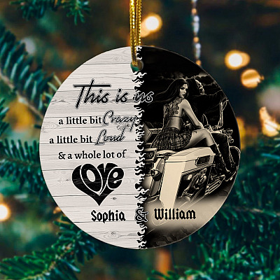 Personalized Couple Christmas Ornaments - This Is Us a Little Bit Crazy a Little Bit Loud Circle Ornament