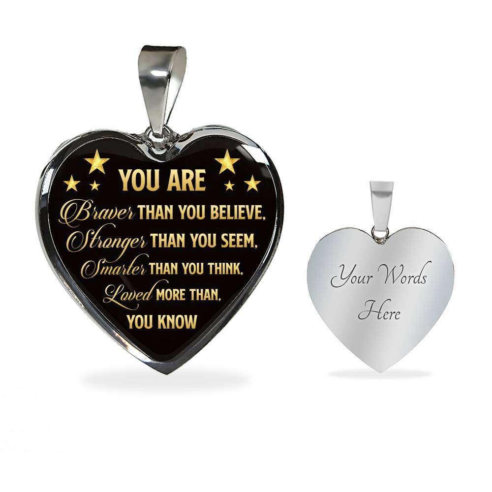 You Are Braver Than You Believe Heart Pendant Necklace - Motivational And Inspirational Quotes Gift - Heart Luxury Necklace (Silver)