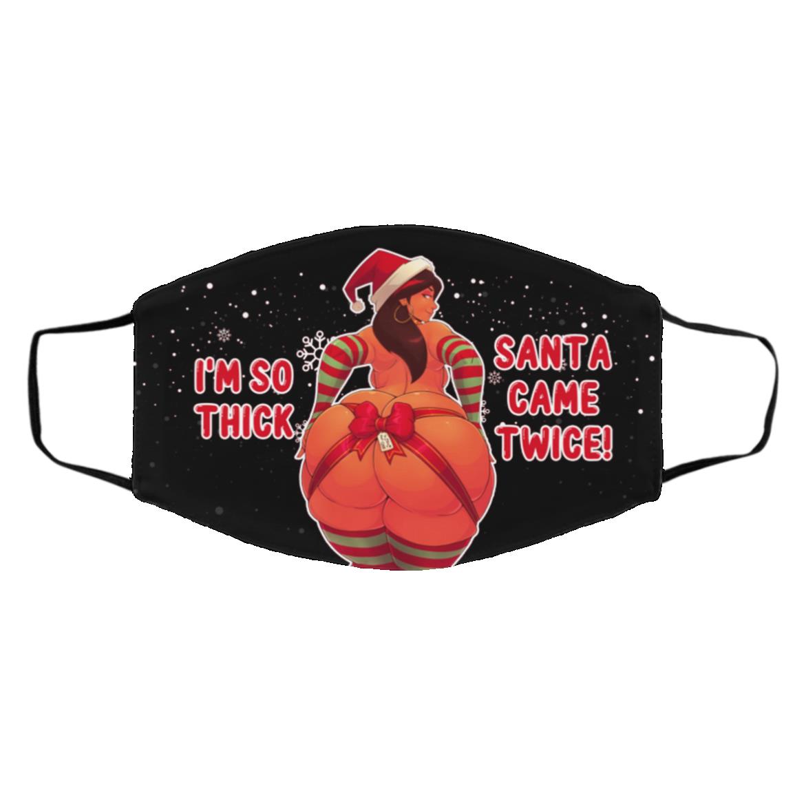 I'm So Thick Santa Came Cloth Face Mask Cover, Black, Cloth Face Cover – Medium/Large