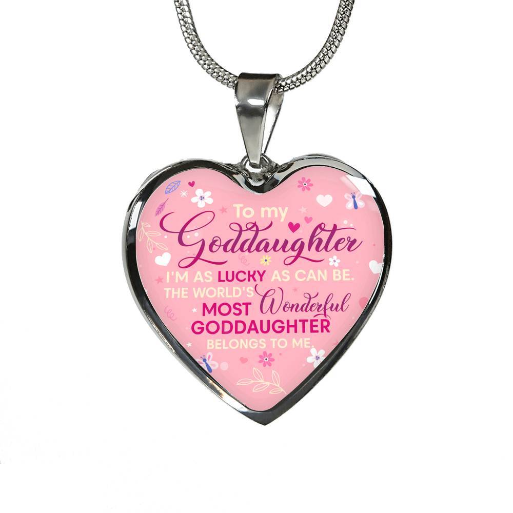 To My Goddaughter I'm As Lucky As Can Be The World's Most Wonderful Goddaughter Belongs To Me Heart Pendant Necklace - Heart Luxury Necklace (Silver)