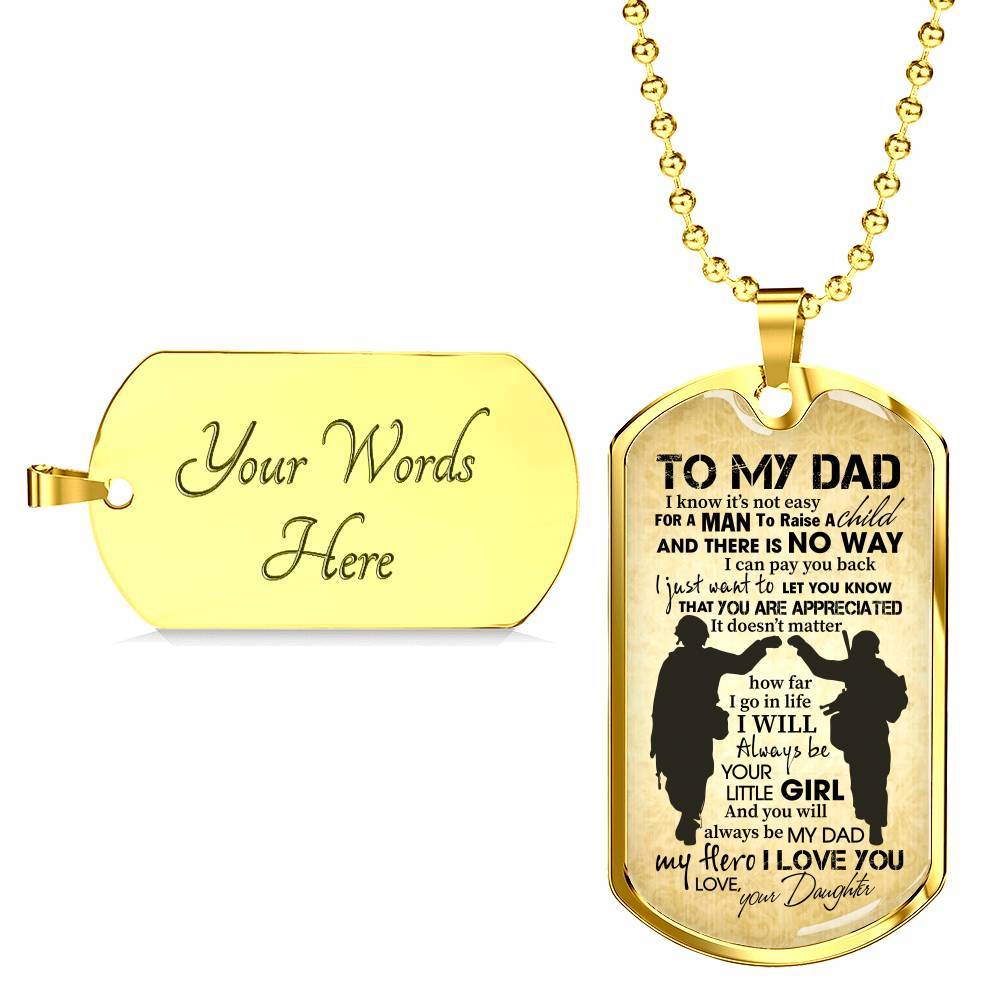 From Daughter To My Dad It's Not Easy To Raise A Child Army Solider Father's Day Military Dog Tag Necklace - Dog Tag (Gold Plated)