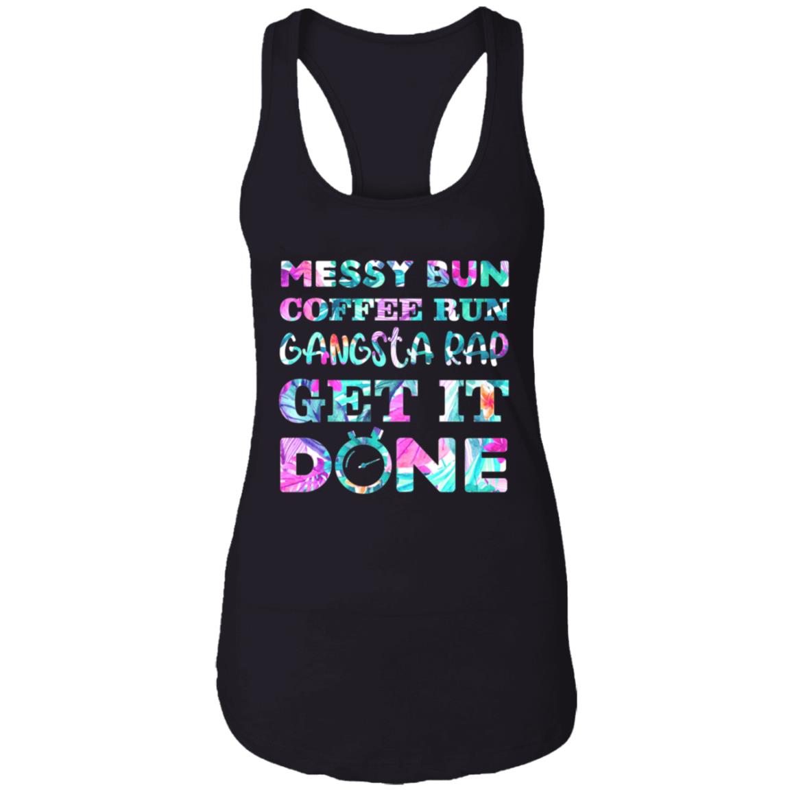 Get It Done Cotton Tank Top, Black, Ladies Racerback Tank Get It Done Cotton Tank Top, Black, Ladies Racerback Tank