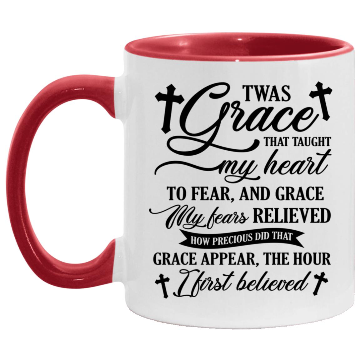Twas Grace That Taught My Heart To Fear, White/Red, 11 oz. Accent Mug