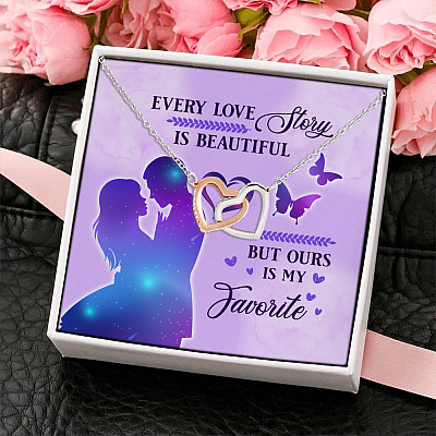 Every Love Story Is Beautiful But Ours Is My Favorite Interlocking Hearts Pendant Necklace - Necklace For Wife