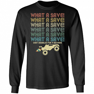 What A Save Hoodie, Black, Long Sleeve
