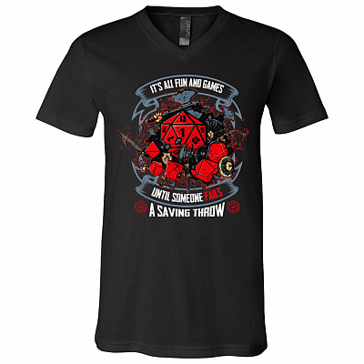 It's All Fun And Games Until Someone Fails, Black, V-Neck T-Shirt