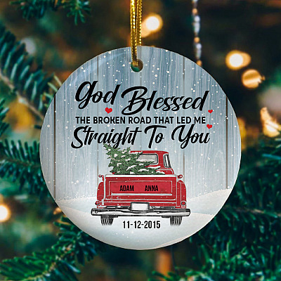 Personalized God Bless the Broken Road That Led Me Straight To You Couple Customized Circle Ornament Keepsake