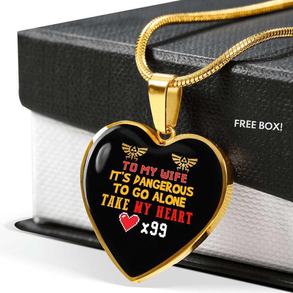 To My Wife It's Dangerous to Go Alone Take My Heart - Wife Necklace from Husband Heart Pendant Necklace - Heart Luxury Necklace (Gold Plated)