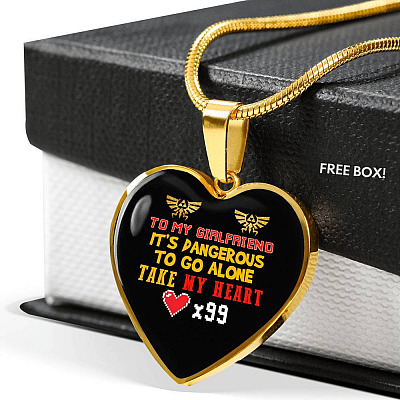 To My Girlfriend It's Dangerous to Go Alone Take My Heart - Girlfriend Necklace Heart Pendant Necklace - Heart Luxury Necklace (Gold Plated)
