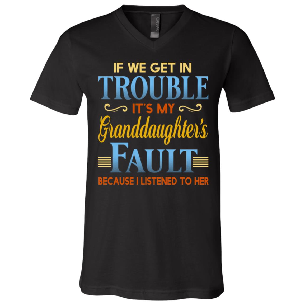 If We Get In Trouble It's My T-shirt - V-neck, Black, V-Neck T-Shirt