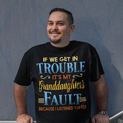 Alternative view of If We Get In Trouble It's My Granddaughter's Fault Because I Listened To Her Funny T-shirt - V-neck