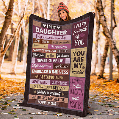 Alternative view of Mom To My Daughter Today Is A Brand New Day Aspire For More Take Chances Be Amazing Fleece Blanket - Sherpa Blanket