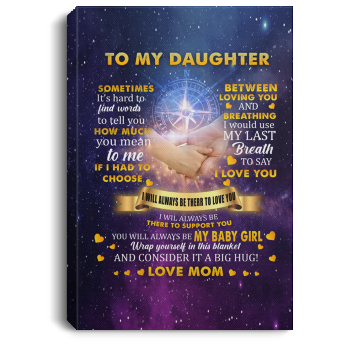 To My Daughter Bethlehem Framed Canvas - Hard To Find Words To Tell How You Mean To Me Unframed Poster, White, 0.75'' Framed Canvas
