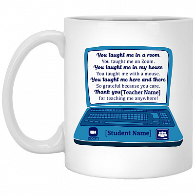 Personalized You Taught Me, White, 11 oz. White Mug