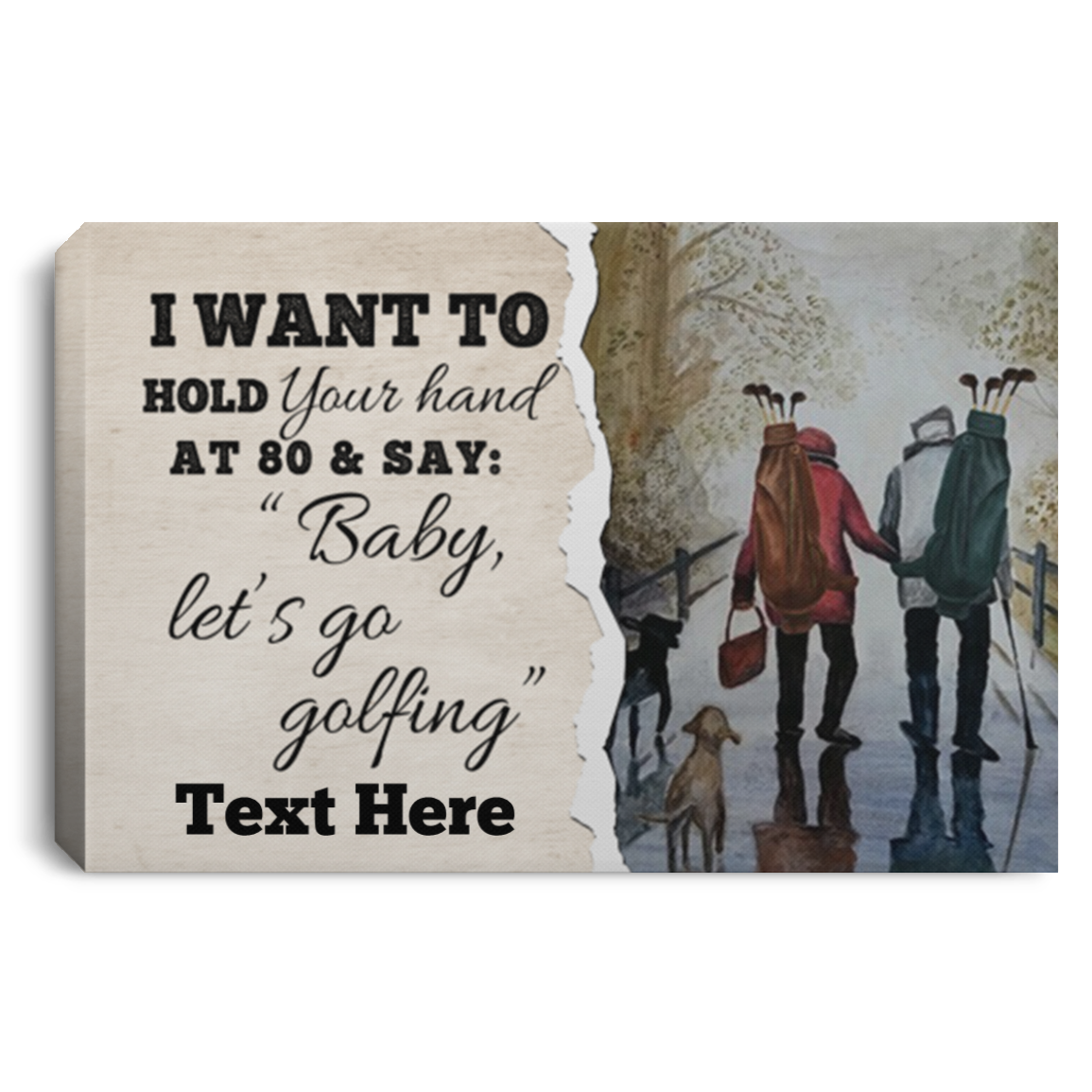 Personalized Old Couple Golfing I Want To Hold Your Hand Baby Let's Go Golfing Framed Canvas Prints - Unframed Poster, White, 0.75'' Framed Canvas