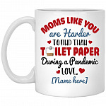 Personalized Moms Like You Are Harder Mug, White, 11 oz. White Mug
