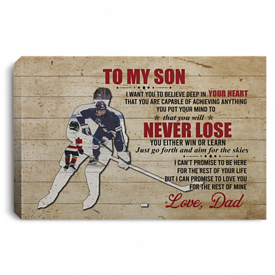 From Dad To My Son Hockey Player Life Saying Framed Canvas Unframed Poster - Proud Dad Son Hockey Wall Art, White, 0.75'' Framed Canvas
