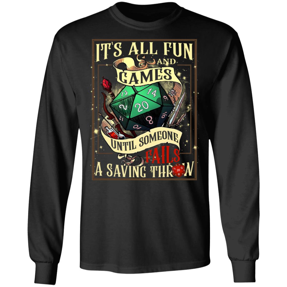 It's All Fun And Games Until Someone Hoodie, Black, Long Sleeve