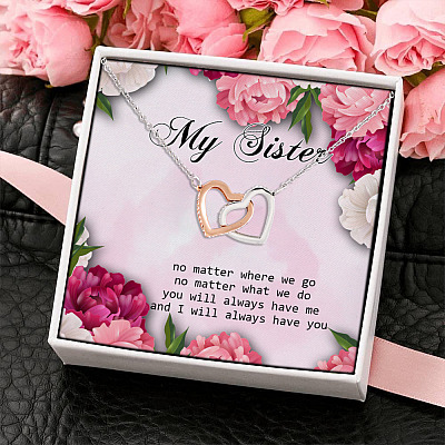 Always Have You Sister Interlocking Hearts Pendant Necklace - Birthday Jewelry For Sisters - Sister Gift