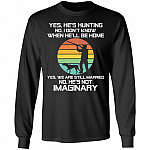 Yes He's Hunting No Deer Hunting Hoodie, Black, Long Sleeve Yes He's Hunting No Deer Hunting Hoodie, Black, Long Sleeve