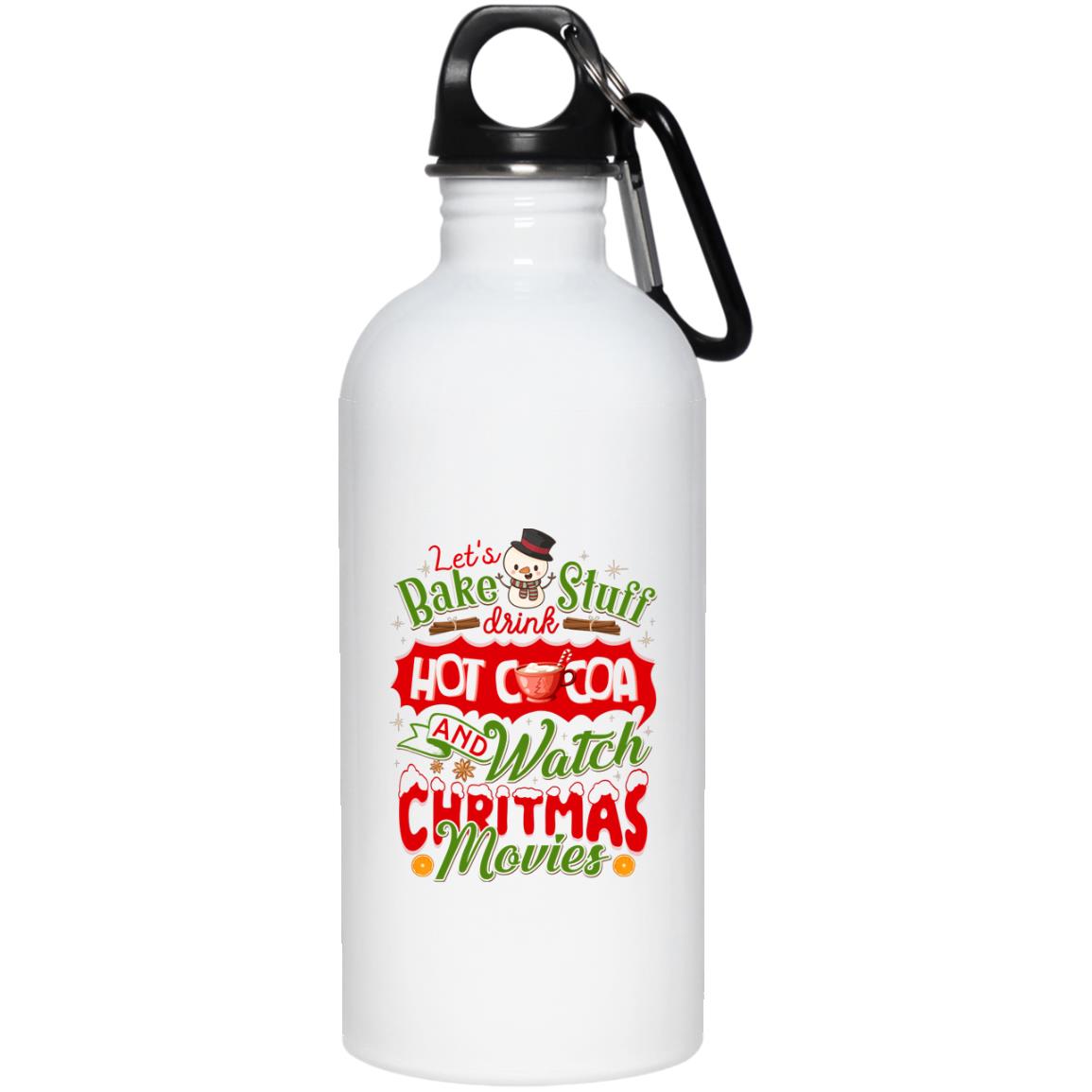Let's Drink Hot Cocoa, White, 20 oz. Stainless Water Bottle