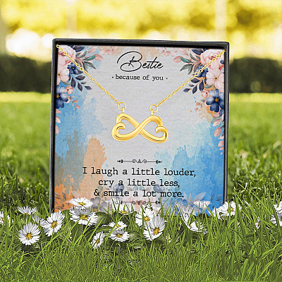 Alternative view of Bestie Because Of You I Laugh Louder Cry Less Smile A Lot More Infinity Heart Pendant Necklace