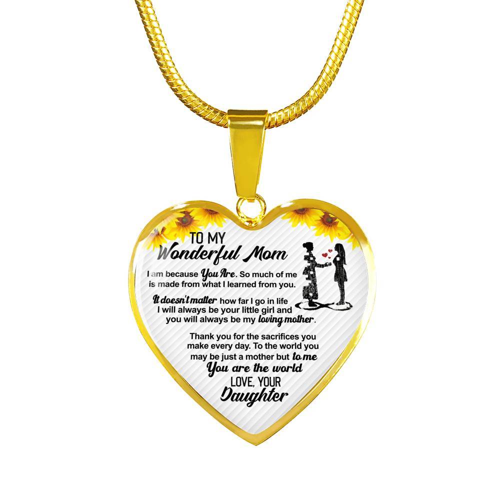 From Daughter To My Wonderful Mom I Am Because You Are So Much Of Me Sunflower Luxury Heart Pendant Necklace - Heart Luxury Necklace (Gold Plated)