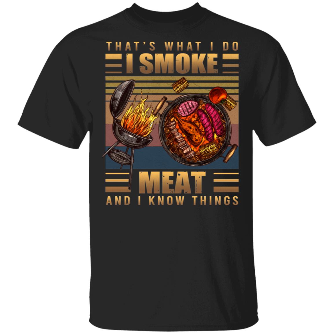 That's What I Do I Smoke, Black, Unisex T-Shirt