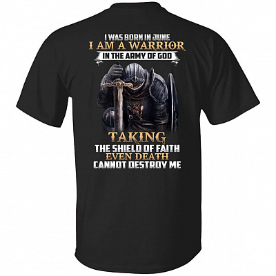 I Was Born In June I Am Warrior In The Army, Black, Unisex T-Shirt