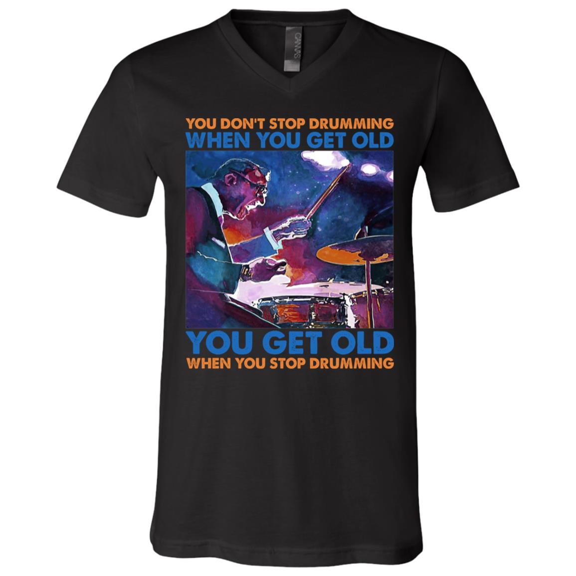 You Don't Stop Drumming, Black, V-Neck T-Shirt