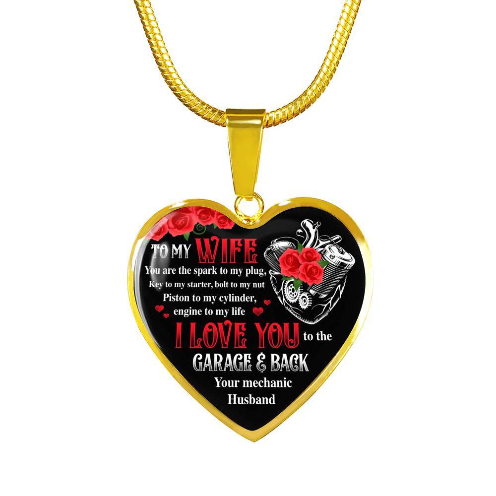 To My Wife You Are The Spark To My Plug Key To My Starter Bolt To My Nut Mechanic Husband Heart Pendant Necklace - Heart Luxury Necklace (Gold Plated)