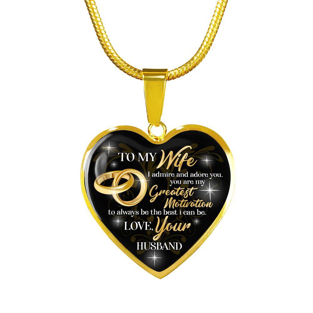 To My Wife I Admire And Adore You You Are My Greatest Motivation Love Your Husband Heart Pendant Necklace - Heart Luxury Necklace (Gold Plated)