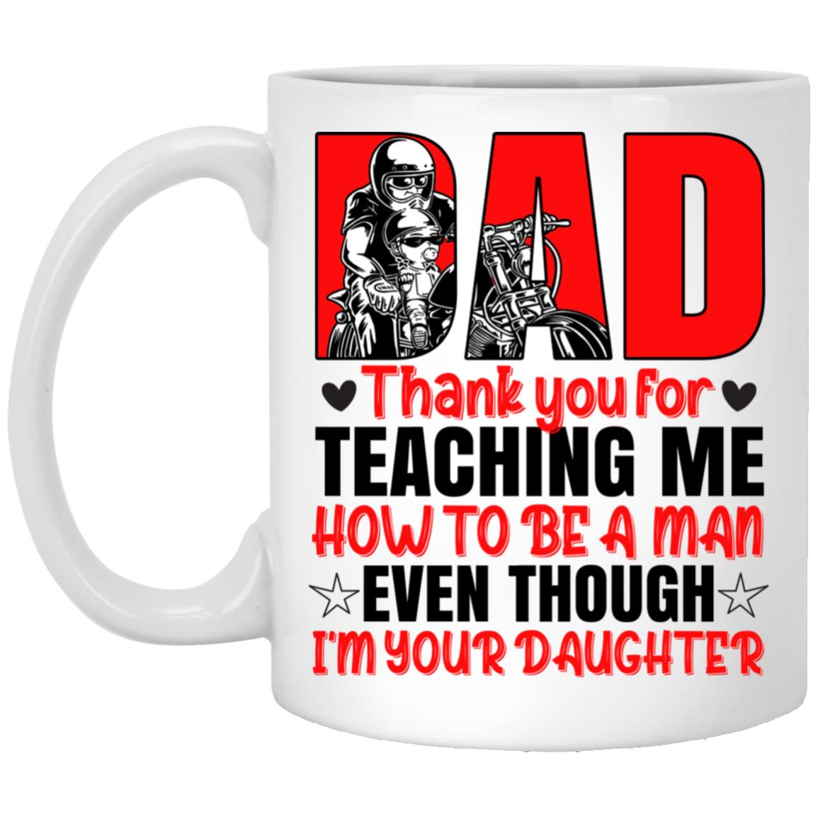 Motorcycle Dad Thank You, White, 11 oz. White Mug