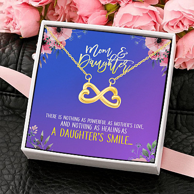 Nothing as Powerful as Mother's Love Nothing Healing as a Daughter's Smile Infinity Heart Pendant Necklace