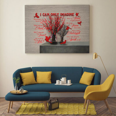 Alternative view of I Can Only Imagine Surrounded By Your Glory Cardinal Birds Wings Quote Framed Canvas Unframed Poster Wall Art