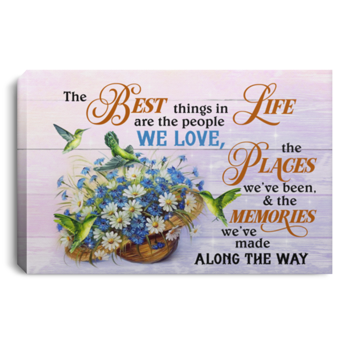 The Best Things in Life Are the People We Love the Places We've Been Framed Canvas Prints - Unframed Poster, White, 0.75'' Framed Canvas
