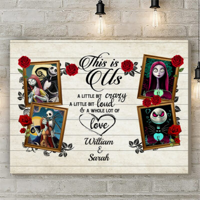 Alternative view of Personalized This Is Us A Little Bit Crazy Nightmare Jack And Sally Framed Canvas Prints - Unframed Poster