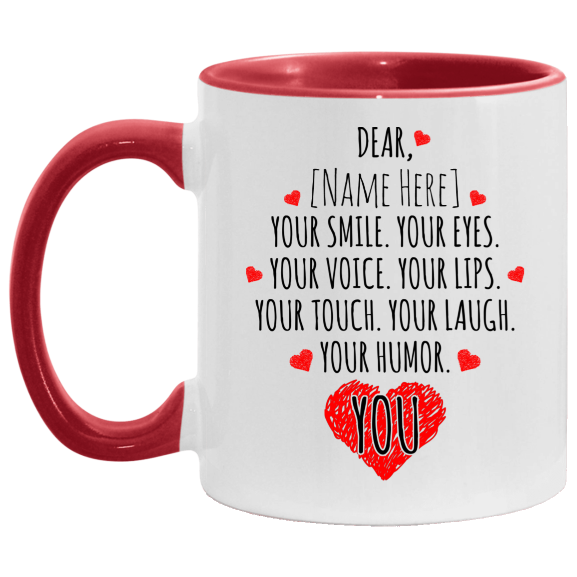 Personalized Your Smile Your Eyes Voice Lips You Custom Name Valentine Couple Accent Mug, White/Red, 11 oz. Accent Mug