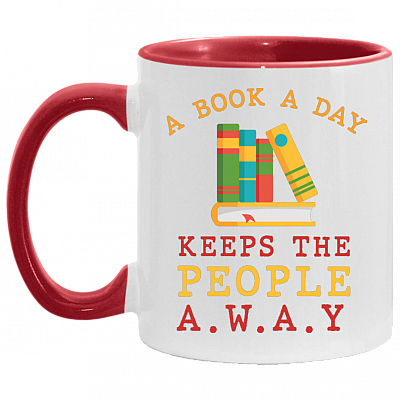 A Book A Day Keeps The People Away Accent Coffee Mug - Book Lover Gifts, White/Red, 11 oz. Accent Mug