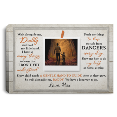 Custom Photo Walk Alongside Me Daddy Wrapped Framed Canvas Prints - Unframed Poster - Home Wall Art, White, 0.75'' Framed Canvas
