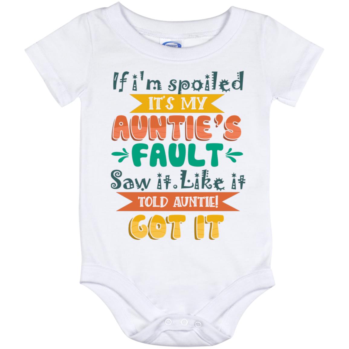 If I'm Spoiled It's My Auntie's Fault, White, Baby Onesie - 12 Month