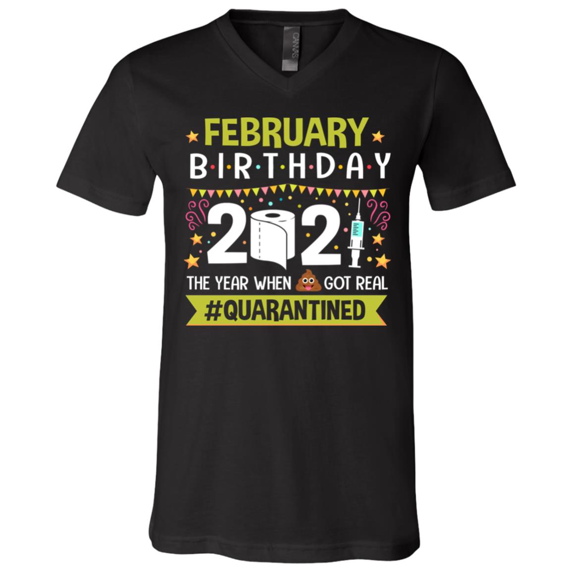 February Birthday 2021 T-Shirt, Black, V-Neck T-Shirt